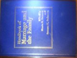 Handbook of Marriage and the Family  9780306419676 Front Cover