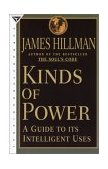 Kinds of Power A Guide to Its Intelligent Uses 1997 9780385489676 Front Cover