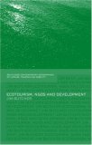 Ecotourism, NGOs and Development A Critical Analysis 2007 9780415393676 Front Cover
