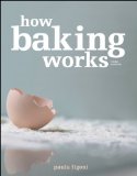 How Baking Works Exploring the Fundamentals of Baking Science