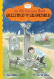 Greetings from the Graveyard  9780544105676 Front Cover