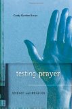 Testing Prayer Science and Healing