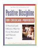 Positive Discipline for Childcare Providers A Practical and Effective Plan for Every Preschool and Daycare Program  9780761535676 Front Cover