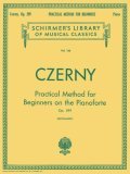 Practical Method for Beginners, Op. 599 Schirmer Library of Classics Volume 146 Piano Technique cover art