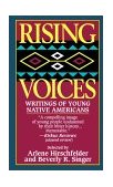 Rising Voices Writings of Young Native Americans 1993 9780804111676 Front Cover