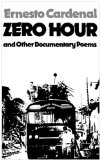 Zero Hour and Other Documentary Poems 1980 9780811207676 Front Cover