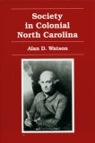 Society in Colonial North Carolina  cover art