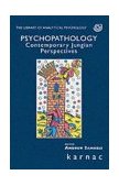 Psychopathology Contemporary Jungian Perspectives  9780946439676 Front Cover