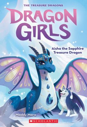 Aisha the Sapphire Treasure Dragon (Dragon Girls #5)  9781338680676 Front Cover
