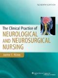 Clinical Practice of Neurological & Neurosurgical Nursing: 2013 9781451172676 Front Cover