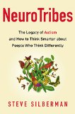 NeuroTribes The Legacy of Autism and the Future of Neurodiversity  9781583334676 Front Cover