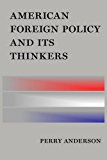 American Foreign Policy and Its Thinkers 2015 9781781686676 Front Cover
