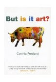 But Is It Art? An Introduction to Art Theory cover art