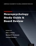Clinical Neuropsychology Study Guide and Board Review  cover art