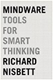 Mindware Tools for Smart Thinking  9780374112677 Front Cover