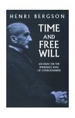Time and Free Will An Essay on the Immediate Data of Consciousness cover art