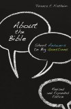 About the Bible Short Answers to Big Questions, Revised and Expanded Edition cover art