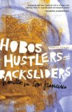 Hobos, Hustlers, and Backsliders Homeless in San Francisco cover art