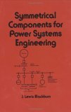 Symmetrical Components for Power Systems Engineering  cover art