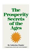 Prosperity Secrets of the Ages A Companion Book to the Prosperity Classic the Dynamic Laws of Prosperity  9780875165677 Front Cover