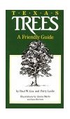 Texas Trees A Friendly Guide cover art
