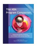 ABA Program Companion Organizing Quality Programs for Children with Autism and PDD cover art