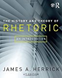 History and Theory of Rhetoric An Introduction 6th 9781138223677 Front Cover