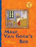 Make Van Gogh's Beddd 2006 9781402735677 Front Cover