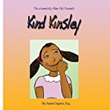 Wonderfully Made Pals Presents: Kind Kinsley 2013 9781482753677 Front Cover