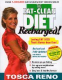 Eat-Clean Diet Recharged! Lasting Fat Loss That's Better Than Ever 2009 9781552100677 Front Cover