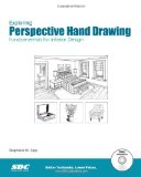 Exploring Perspective Hand Drawing  9781585036677 Front Cover