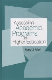 Assessing Academic Programs in Higher Education 