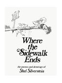Where the Sidewalk Ends Poems and Drawings cover art