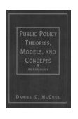 Public Policy Theories, Models, and Concepts An Anthology cover art