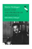 Kant and the Problem of Metaphysics, Fifth Edition, Enlarged 