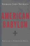 American Babylon Notes of a Christian Exile  9780465013678 Front Cover