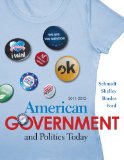 American Government and Politics Today 2011-2012 Edition 15th 2011 9780495797678 Front Cover