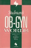 Stedman's OB-GYN Words Including Neonatology, Pediatrics, Genetics 2nd 9780683079678 Front Cover