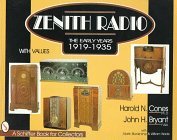 Zenithï¿½ Radio The Early Years 1919-1935  9780764303678 Front Cover