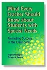 What Every Teacher Should Know about Students with Special Needs Promoting Success in the Classroom cover art