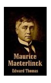 Maurice Maeterlinck 2003 9781410207678 Front Cover