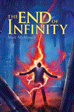 End of Infinity 2012 9781416995678 Front Cover