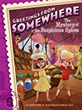Mystery of the Suspicious Spices 2014 9781481414678 Front Cover