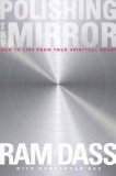 Polishing the Mirror How to Live from Your Spiritual Heart 2013 9781604079678 Front Cover