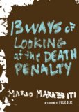 13 Ways of Looking at the Death Penalty 2015 9781609805678 Front Cover