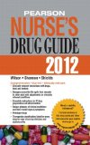 Pearson Nurse's Drug Guide 2012  9780132558679 Front Cover