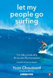 Let My People Go Surfing: The Education of a Reluctant Businessman  9780143109679 Front Cover