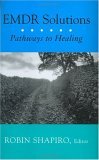 EMDR Solutions Pathways to Healing
