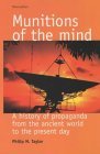 Munitions of the Mind A History of Propaganda (3rd Ed. ) cover art