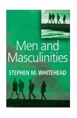 Men and Masculinities Key Themes and New Directions cover art